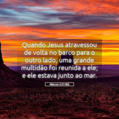 Picture 05 - Marcos 5:21 BSL - Quando Jesus atravessou de volta no barco para o - Bible Verse Picture