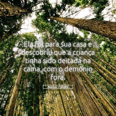 Picture 05 - Marcos 7:30 BSL - Ela foi para sua casa e descobriu que a criança - Bible Verse Picture