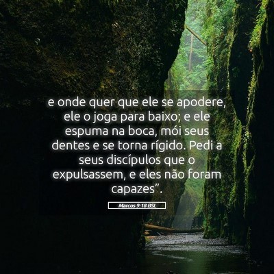Picture 05 - Marcos 9:18 BSL - e onde quer que ele se apodere, ele o joga para - Bible Verse Picture