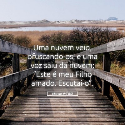 Picture 05 - Marcos 9:7 BSL - Uma nuvem veio, ofuscando-os, e uma voz saiu da - Bible Verse Picture