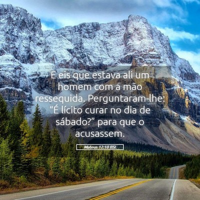 Picture 05 - Mateus 12:10 BSL - E eis que estava ali um homem com a mão - Bible Verse Picture