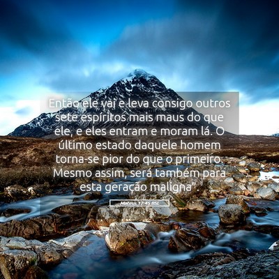 Picture 05 - Mateus 12:45 BSL - Então ele vai e leva consigo outros sete - Bible Verse Picture
