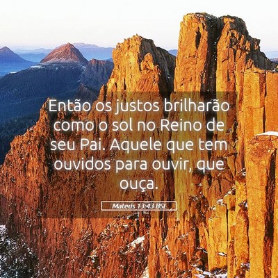 Picture 05 - Mateus 13:43 BSL - Então os justos brilharão como o sol no Reino - Bible Verse Picture