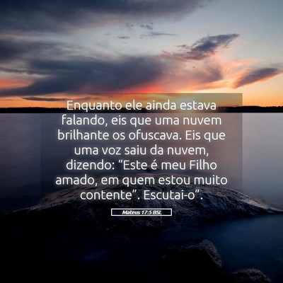 Picture 05 - Mateus 17:5 BSL - Enquanto ele ainda estava falando, eis que uma - Bible Verse Picture