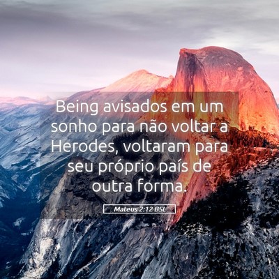 Picture 05 - Mateus 2:12 BSL - Being avisados em um sonho para não voltar a - Bible Verse Picture