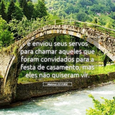 Picture 05 - Mateus 22:3 BSL - e enviou seus servos para chamar aqueles que - Bible Verse Picture