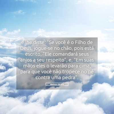 Picture 05 - Mateus 4:6 BSL - e lhe disse: “Se você é o Filho de Deus, - Bible Verse Picture