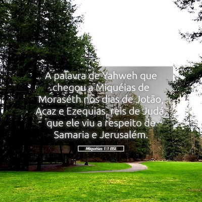 Picture 05 - Miquéias 1:1 BSL - A palavra de Yahweh que chegou a Miquéias de - Bible Verse Picture