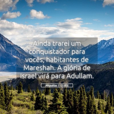 Picture 05 - Miquéias 1:15 BSL - Ainda trarei um conquistador para vocês, - Bible Verse Picture