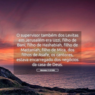 Picture 05 - Neemias 11:22 BSL - O supervisor também dos Levitas em Jerusalém - Bible Verse Picture