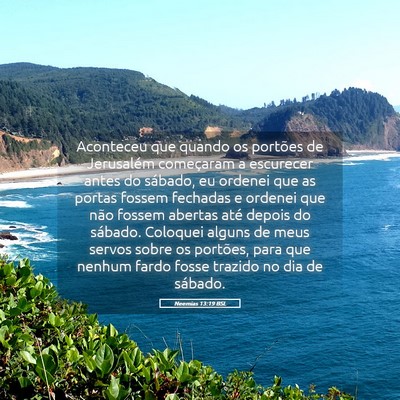 Picture 05 - Neemias 13:19 BSL - Aconteceu que quando os portões de Jerusalém - Bible Verse Picture