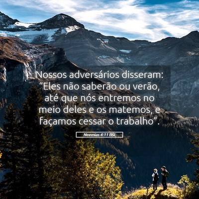 Picture 05 - Neemias 4:11 BSL - Nossos adversários disseram: “Eles não - Bible Verse Picture