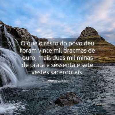 Picture 05 - Neemias 7:72 BSL - O que o resto do povo deu foram vinte mil dracmas - Bible Verse Picture