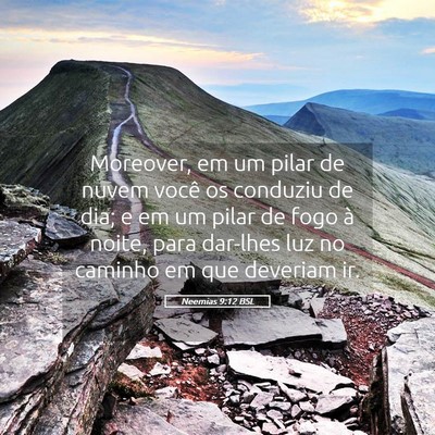 Picture 05 - Neemias 9:12 BSL - Moreover, em um pilar de nuvem você os conduziu - Bible Verse Picture