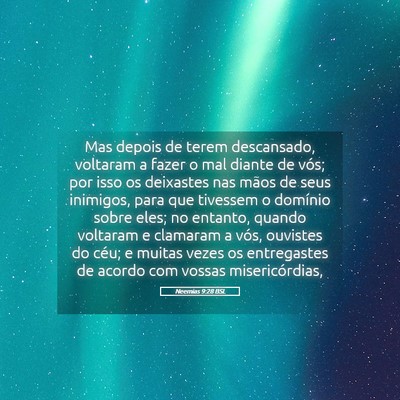 Picture 05 - Neemias 9:28 BSL - Mas depois de terem descansado, voltaram a fazer - Bible Verse Picture
