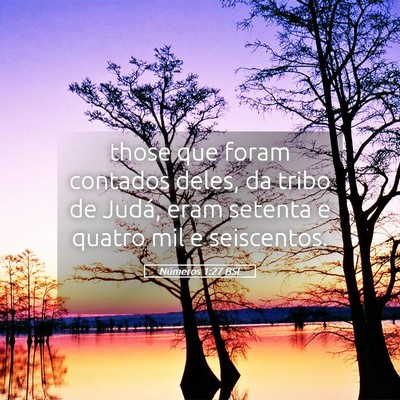 Picture 05 - Números 1:27 BSL - those que foram contados deles, da tribo de - Bible Verse Picture