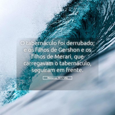 Picture 05 - Números 10:17 BSL - O tabernáculo foi derrubado; e os filhos de - Bible Verse Picture
