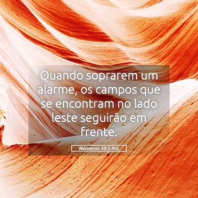 Picture 05 - Números 10:5 BSL - Quando soprarem um alarme, os campos que se - Bible Verse Picture