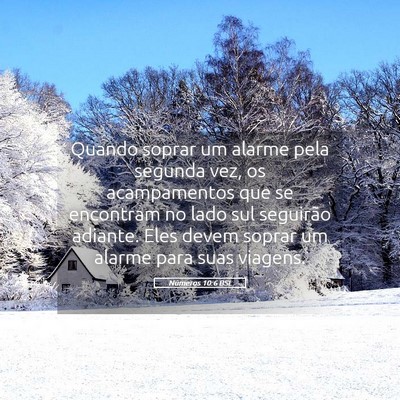 Picture 05 - Números 10:6 BSL - Quando soprar um alarme pela segunda vez, os - Bible Verse Picture