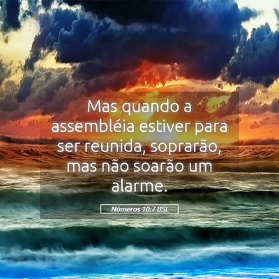 Picture 05 - Números 10:7 BSL - Mas quando a assembléia estiver para ser - Bible Verse Picture