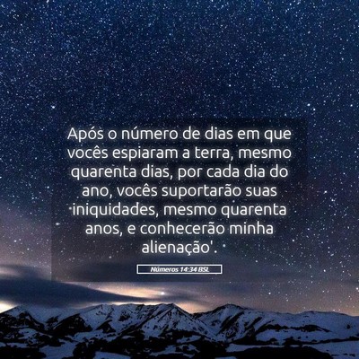 Picture 05 - Números 14:34 BSL - Após o número de dias em que vocês espiaram a - Bible Verse Picture