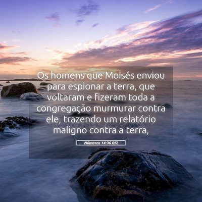 Picture 05 - Números 14:36 BSL - Os homens que Moisés enviou para espionar a - Bible Verse Picture