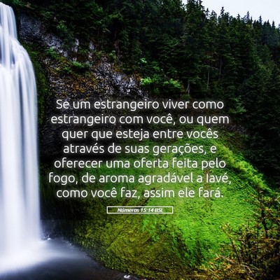 Picture 05 - Números 15:14 BSL - Se um estrangeiro viver como estrangeiro com - Bible Verse Picture