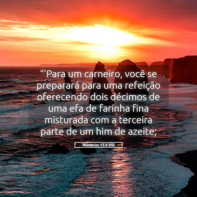 Picture 05 - Números 15:6 BSL - “'Para um carneiro, você se preparará para - Bible Verse Picture