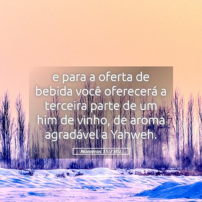 Picture 05 - Números 15:7 BSL - e para a oferta de bebida você oferecerá a - Bible Verse Picture
