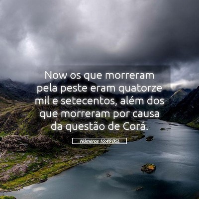 Picture 05 - Números 16:49 BSL - Now os que morreram pela peste eram quatorze mil - Bible Verse Picture
