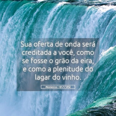 Picture 05 - Números 18:27 BSL - Sua oferta de onda será creditada a você, como - Bible Verse Picture
