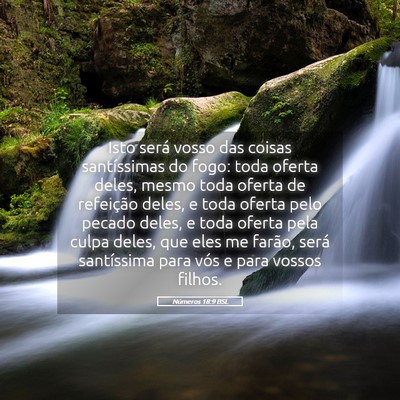 Picture 05 - Números 18:9 BSL - Isto será vosso das coisas santíssimas do fogo: - Bible Verse Picture