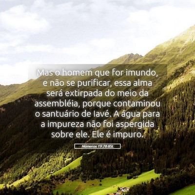 Picture 05 - Números 19:20 BSL - Mas o homem que for imundo, e não se purificar, - Bible Verse Picture
