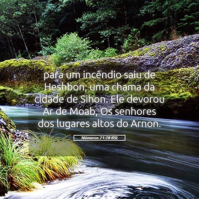 Picture 05 - Números 21:28 BSL - para um incêndio saiu de Heshbon, uma chama da - Bible Verse Picture