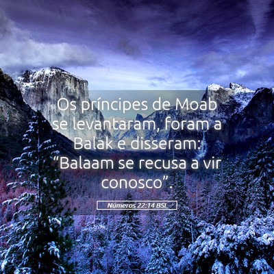Picture 05 - Números 22:14 BSL - Os príncipes de Moab se levantaram, foram a - Bible Verse Picture