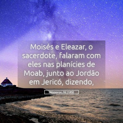 Picture 05 - Números 26:3 BSL - Moisés e Eleazar, o sacerdote, falaram com eles - Bible Verse Picture