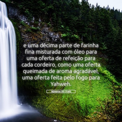 Picture 05 - Números 28:13 BSL - e uma décima parte de farinha fina misturada com - Bible Verse Picture