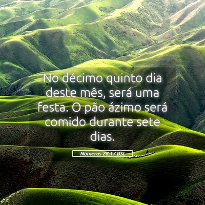 Picture 05 - Números 28:17 BSL - No décimo quinto dia deste mês, será uma - Bible Verse Picture
