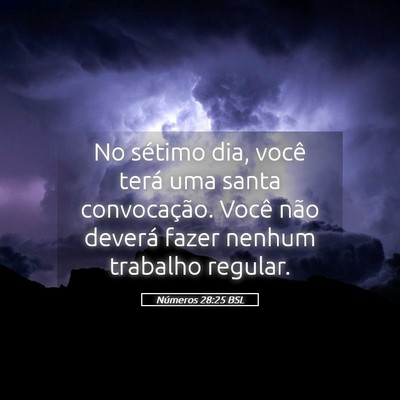 Picture 05 - Números 28:25 BSL - No sétimo dia, você terá uma santa - Bible Verse Picture