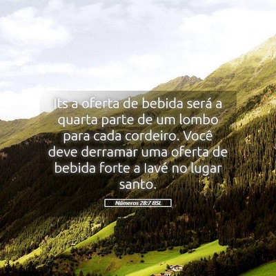 Picture 05 - Números 28:7 BSL - Its a oferta de bebida será a quarta parte de um - Bible Verse Picture