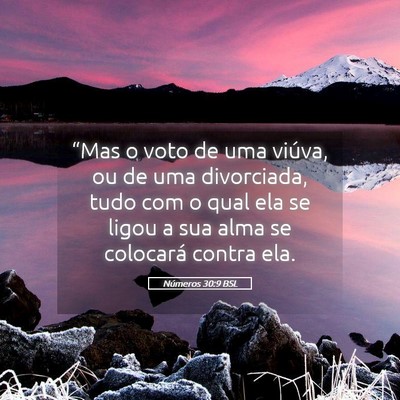 Picture 05 - Números 30:9 BSL - “Mas o voto de uma viúva, ou de uma - Bible Verse Picture