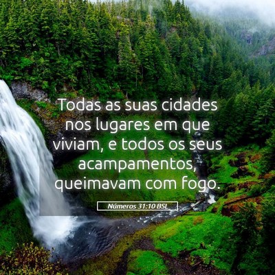 Picture 05 - Números 31:10 BSL - Todas as suas cidades nos lugares em que viviam, - Bible Verse Picture