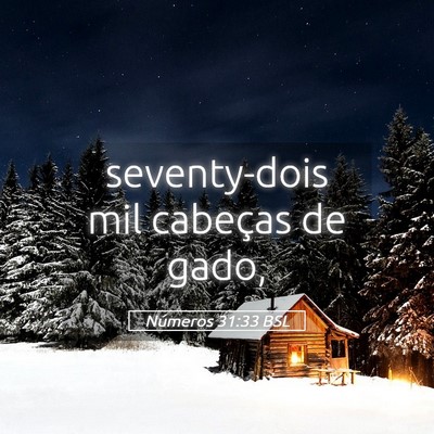 Picture 05 - Números 31:33 BSL - seventy-dois mil cabeças de - Bible Verse Picture