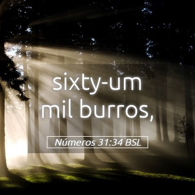 Picture 05 - Números 31:34 BSL - sixty-um mil - Bible Verse Picture