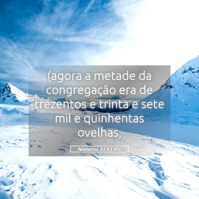 Picture 05 - Números 31:43 BSL - (agora a metade da congregação era de trezentos - Bible Verse Picture
