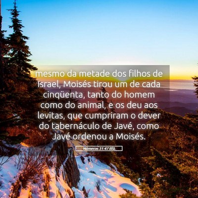 Picture 05 - Números 31:47 BSL - mesmo da metade dos filhos de Israel, Moisés - Bible Verse Picture