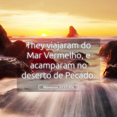 Picture 05 - Números 33:11 BSL - They viajaram do Mar Vermelho, e acamparam no - Bible Verse Picture