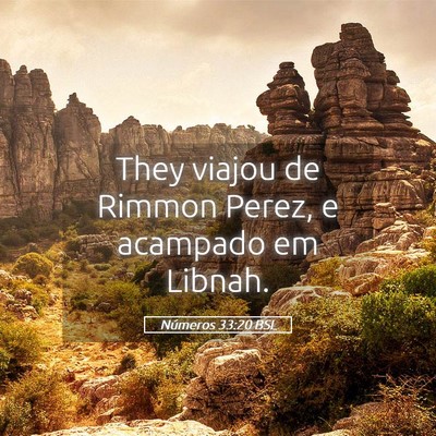 Picture 05 - Números 33:20 BSL - They viajou de Rimmon Perez, e acampado em - Bible Verse Picture