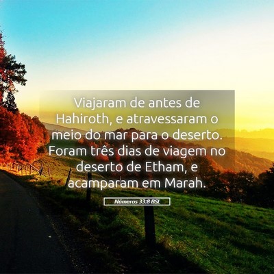 Picture 05 - Números 33:8 BSL - Viajaram de antes de Hahiroth, e atravessaram o - Bible Verse Picture