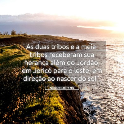 Picture 05 - Números 34:15 BSL - As duas tribos e a meia-tribos receberam sua - Bible Verse Picture